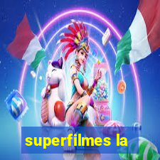 superfilmes la